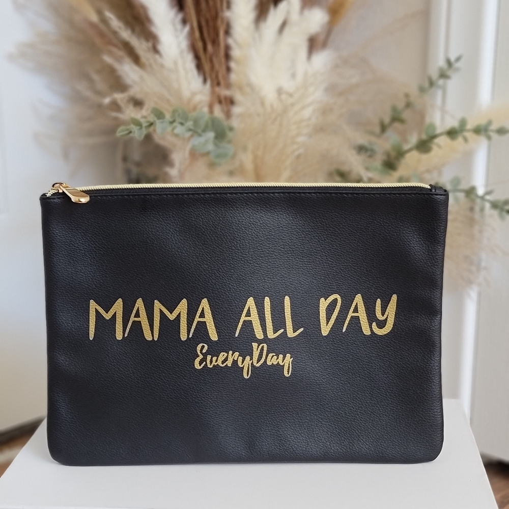 Mama All Day Everyday Pouch